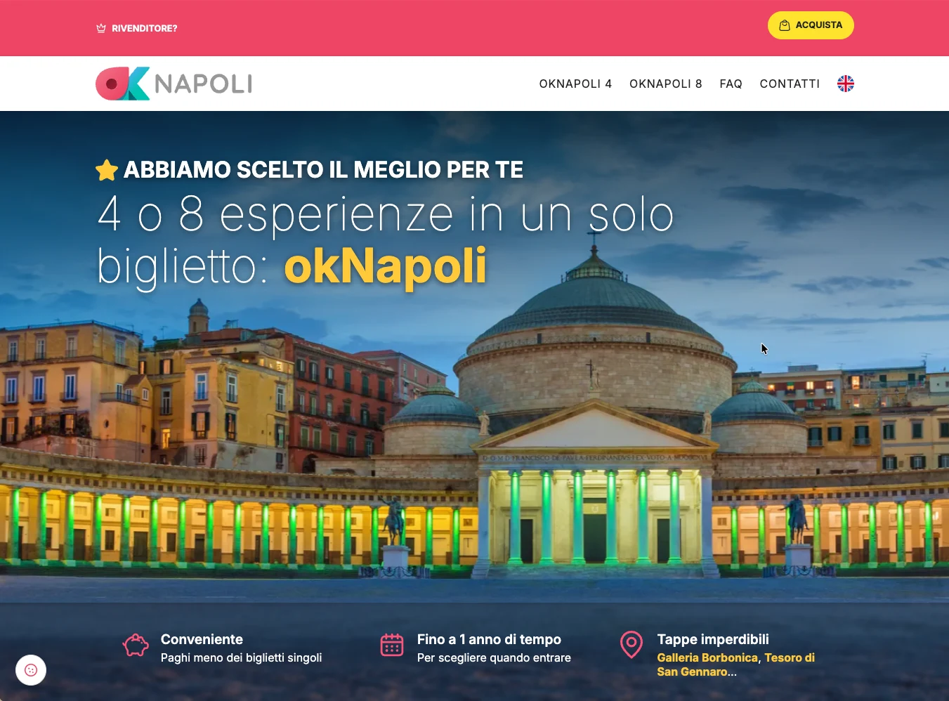 La nuova hero di okNapoli, completa: messaggio riscritto e i tre vantaggi rifatti, col terzo che mostra Galleria Borbonica e Tesoro di San Gennaro